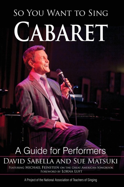 So You Want to Sing Cabaret - David Sabella, Sue Matsuki
