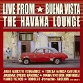 Live From Buena Vista - The Havana Lounge