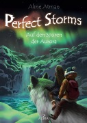 Cover-Bild zum Titel 'Perfect Storms' von 'Aline Atman'