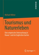 Cover-Bild zum Titel 'Tourismus und Naturerleben' von 'Michael Höhne'