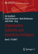 Cover-Bild zum Titel 'Regenerative Zukünfte und künstliche Intelligenz' von ''