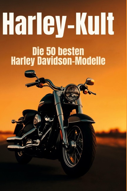 Harley-Kult - Aaron Vogel