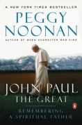 Cover-Bild zum Titel 'John Paul the Great' von 'Peggy Noonan'