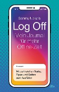 Cover-Bild zum Titel 'Log Off - Mein Journal für mehr Offline-Zeit' von 'Sammy Nickalls'