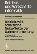 Cover-Bild zum Titel 'Betriebswirtschaftliche Nutzeffekte der Datenverarbeitung' von 'Reiner Anselstetter'