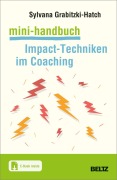 Cover-Bild zum Titel 'Mini-Handbuch Impact-Techniken im Coaching' von 'Sylvana Grabitzki'