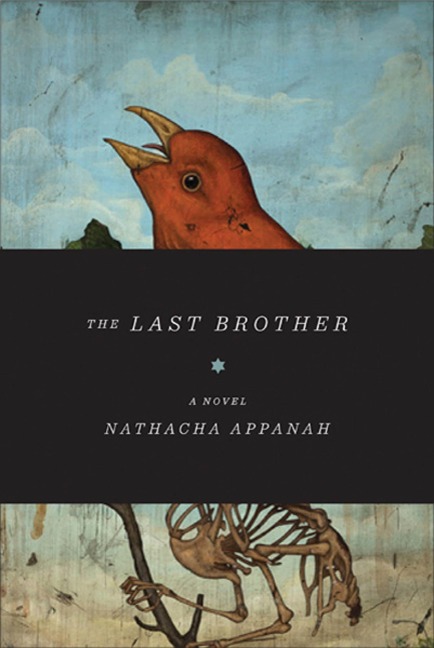 The Last Brother - Nathacha Appanah