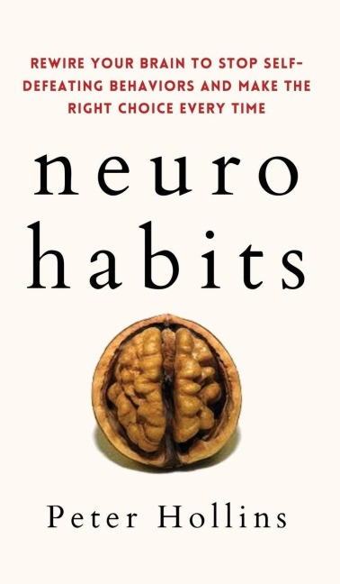Neuro-Habits - Peter Hollins