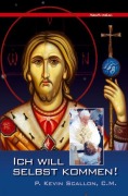 Cover-Bild zum Titel 'Ich will selbst kommen!' von 'Kevin Scallon'