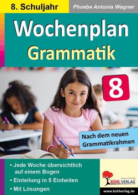 Wochenplan Grammatik / Klasse 8 - 