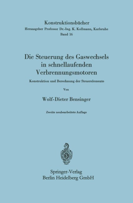 Die Steuerung des Gaswechsels in schnellaufenden Verbrennungsmotoren - Wolf-Dieter Bensinger
