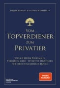 Cover-Bild zum Titel 'Vom Topverdiener zum Privatier' von 'Davor Horvat, Stefan Winheller'