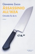 Assassinio all'Ikea. Omicidio fai da te - Giovanna Zucca