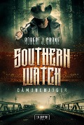 DÄMONENJÄGER (Southern Watch 1) - Robert J. Crane