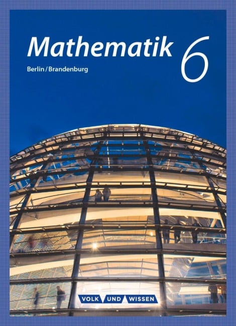Mathematik - Grundschule Berlin/Brandenburg 6. Schuljahr - Schülerbuch - 