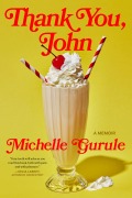 Cover-Bild zum Titel 'Thank You, John' von 'Michelle Gurule'