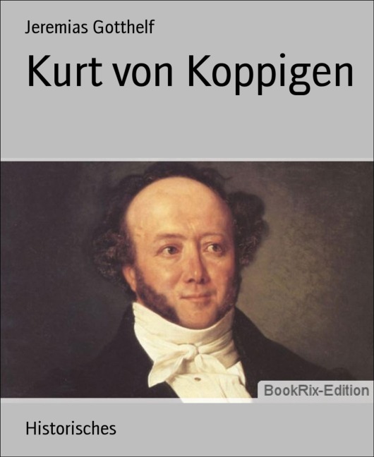 Kurt von Koppigen - Jeremias Gotthelf