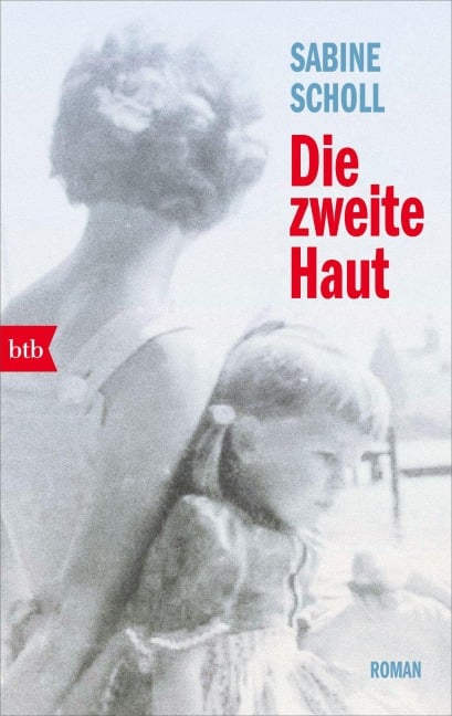 Die zweite Haut - Sabine Scholl
