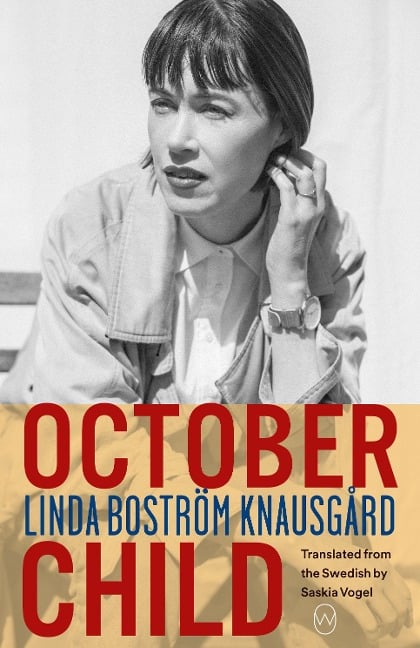 October Child - Linda Boström Knausgård