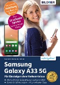 Cover-Bild zum Titel 'Samsung Galaxy A33 5G' von 'Anja Schmid, Daniela Eichlseder'