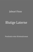Cover-Bild zum Titel 'Blutige Laterne' von 'Jalmari Finne'