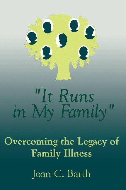 It Runs In My Family - Joan C. Barth
