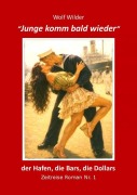 Cover-Bild zum Titel 'Junge komm bald wieder' von 'Wolf Wilder'
