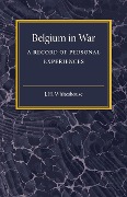 Cover-Bild zum Titel 'Belgium in War' von 'J. H. Whitehouse'
