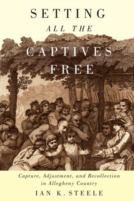 Setting All the Captives Free - Ian K Steele