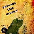 Cover-Bild zum Titel 'Raus aus der Gewalt' von 'Pia Herzog'