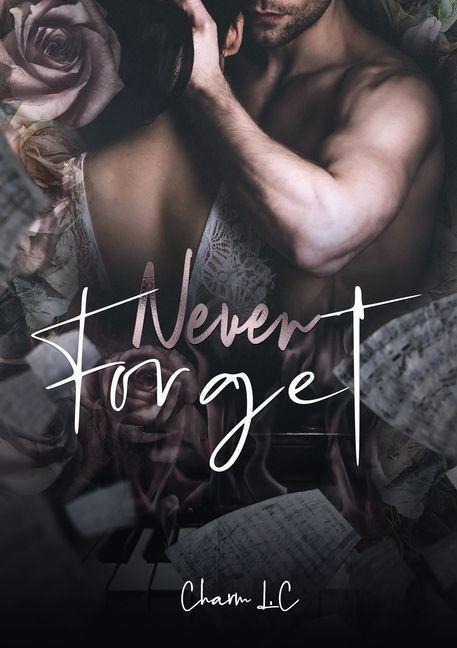Never Forget - Charm L C