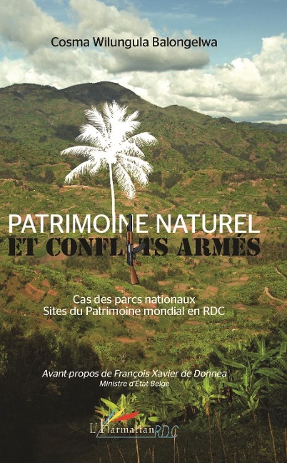 Patrimoine naturel et conflits armés - Wilungula Balongelwa