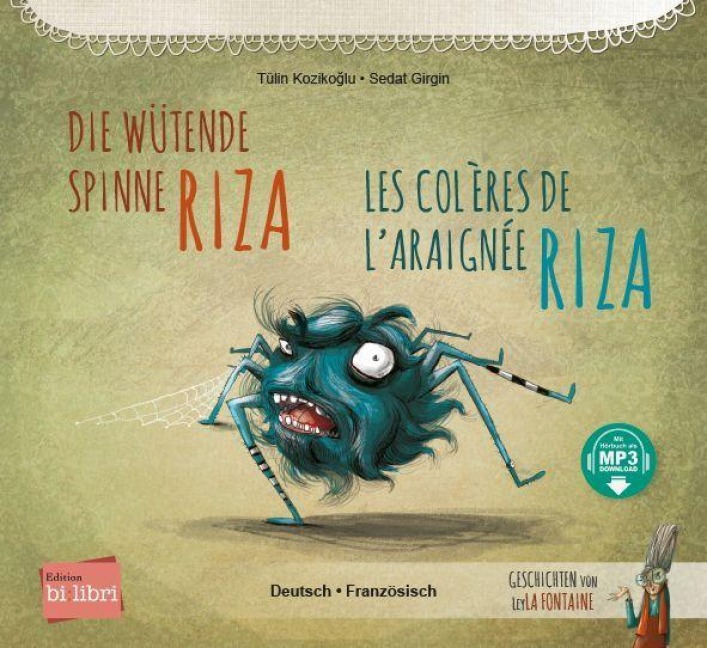 Die wütende Spinne Riza (Deutsch-Französisch) - Tülin Koziko¿lu