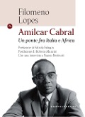 Cover-Bild zum Titel 'Amílcar Cabral. Un ponte fra Italia e Africa' von 'Filomeno Lopes'