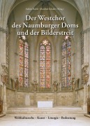 Cover-Bild zum Titel 'Der Westchor des Naumburger Doms und der Bilderstreit' von 'Manfred Schuller'
