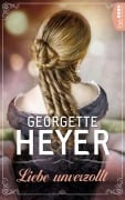Cover-Bild zum Titel 'Liebe unverzollt' von 'Georgette Heyer'