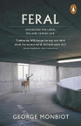 Cover-Bild zum Titel 'Feral' von 'George Monbiot'