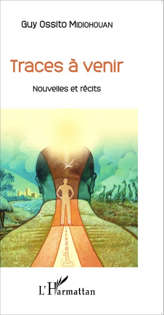 Traces à venir - Guy Ossito Midiohouan