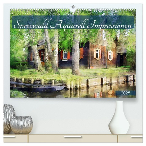 Spreewald Aquarell Impressionen (hochwertiger Premium Wandkalender 2025 DIN A2 quer), Kunstdruck in Hochglanz - Anja Frost
