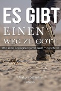 Cover-Bild zum Titel 'Es gibt einen Weg zu Gott' von 'Anton Schulte'