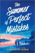 Cover-Bild zum Titel 'The Summer of Perfect Mistakes' von 'Cynthia St Aubin'
