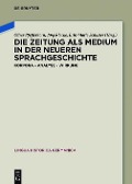 Cover-Bild zum Titel 'Die Zeitung als Medium in der neueren Sprachgeschichte' von ''