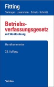 Cover-Bild zum Titel 'Betriebsverfassungsgesetz. BetrVG' von 'Karl Fitting, Kristina Schmidt, Fritz Auffarth, Heinrich Kaiser, Friedrich Heither'