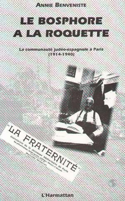 Le Bosphore à la Roquette - Benveniste