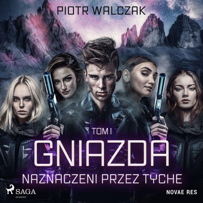 Gniazda. Tom I. Naznaczeni przez Tyche - Piotr Walczak