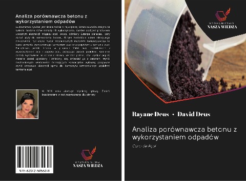 Analiza porównawcza betonu z wykorzystaniem odpadów - Rayane Deus, David Deus