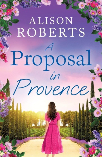 A Proposal in Provence - Alison Roberts