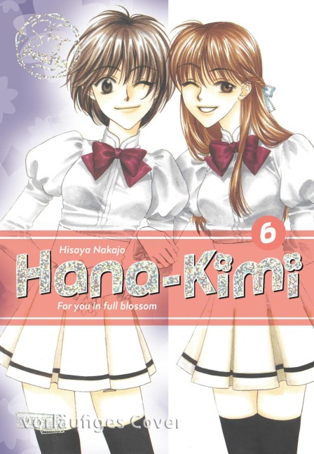 Hana-Kimi Pearls 6 - Hisaya Nakajo