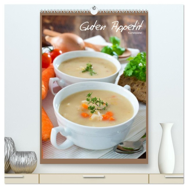Guten Appetit (hochwertiger Premium Wandkalender 2027 DIN A2 hoch), Kunstdruck in Hochglanz - Www. Hetizia. At :: Fotodesign