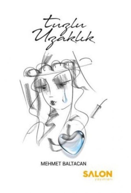 Tuzlu Uzaklik - Mehmet Baltacan